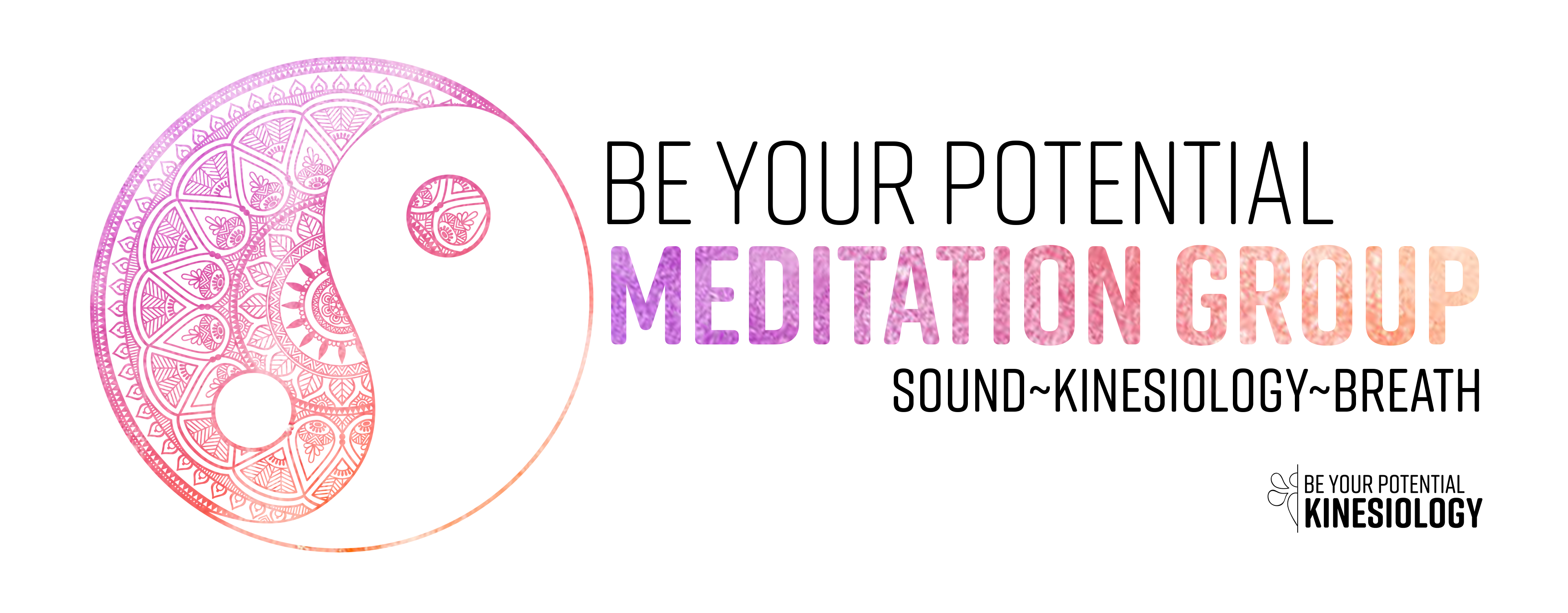 Be Your Potential Meditation Group